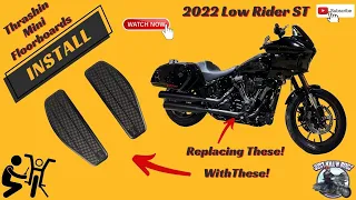 2022 Low Rider ST Upgrade - Thrashin Mini Floorboards