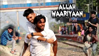 Alaah wariyaan (The friend story video) full song 2022 #dosti #trending #100 #explore