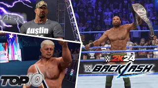 Top 10 Greatest Backlash Moments on WWE2K24