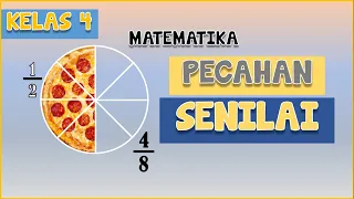 PECAHAN SENILAI KELAS 4 SD | MATERI KELAS 4 SEMESTER 1 KURIKULUM 2013