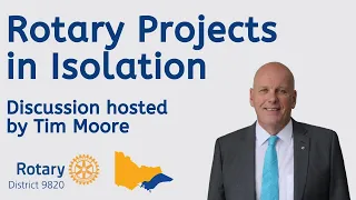 Rotary Projects in Isolation - Updated