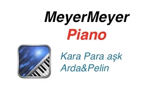 Kara Para ask-Arda ve Pelin Piano tutorial