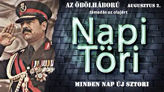 NapiTöri - (augusztus 2.) Az öbölháború