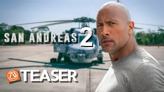 San Andreas 2 Teaser Trailer #4 (HD) Dwayne Johnson, Carla Gugino, Alexandra Daddario | Fan Made