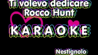 KARAOKE Ti volevo dedicare - Rocco Hunt J Ax Boomdabash