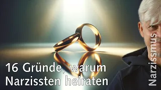 16 Gründe, warum Narzissten heiraten