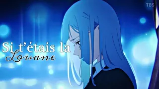 [ 🎆 ] Nightcore / Si t'étais là  / Louane / AMV