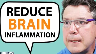 REDUCE Brain Inflammation To Prevent AUTOIMMUNE DISEASES!  | Todd LePine & Mark Hyman
