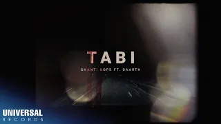 Shanti Dope feat. Daarth - Tabi (Official Lyric Video)