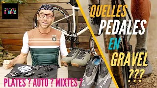 Quelles Pédales en Gravel ? Plates, Automatiques ou un peu des deux ???