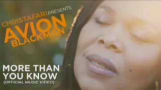 Christafari Ft. Avion Blackman - MORE THAN YOU KNOW (Official Music Video)