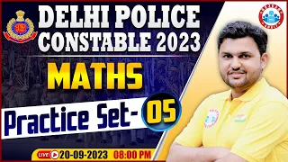 Delhi Police Constable 2023 | Maths Practice Set 05, DP Maths PYQs, Delhi Police Maths By Rahul Sir