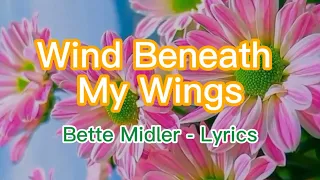 Wind Beneath My Wings - Bette Midler, Lyrics