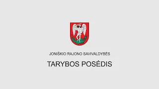 Joniškio rajono savivaldybės tarybos 2024-03-28 posėdis Nr. 11