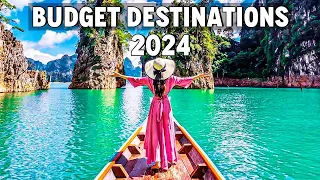 Maximizing Your Travel Budget: Must-Visit Destinations for 2024
