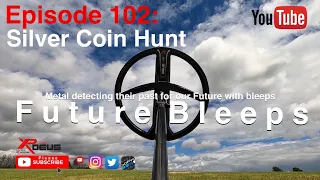 Metal Detecting Episode 102: Silver Coin Hunt