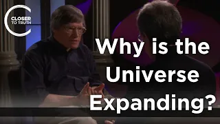 Alan Guth - Why is the Universe Expanding?
