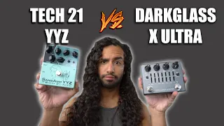 Darkglass X Ultra vs Tech 21 YYZ