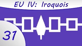 Europa Universalis 4 - The Iroquois II - Part 31
