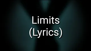 BAD OMENS - Limits (Lyrics)