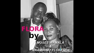 Flora by FLORENCE NAMIRIMU and MOSES WAMALA