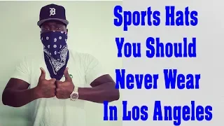 Sports Hats You Should Never Wear In Los Angeles