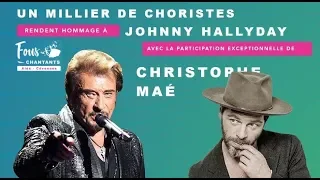 Christophe Maé + 1000 Choristes: Je te promets (Johnny Hallyday) - Fous Chantants d'Alès 2018