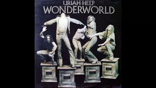 Uriah Heep "Wonderworld" - 1974 [Vinyl Rip' Pure sound] (Full Album)