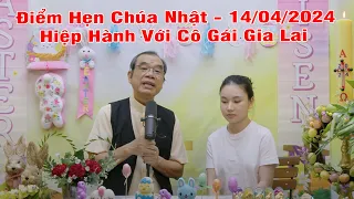 Điểm Hẹn Chúa Nhật | Hiệp Hành Với Cô Gái Gia Lai | 14/4/2024 | Bài Giảng Cha Long