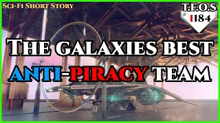 The galaxies best anti-piracy team by TerranEclipse3101  | Humans are Space Orcs | HFY | TFOS1184