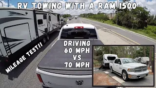 Towing a 25' RV with a Ram 1500 Part 2 - Driving 60 MPH vs 70 MPH | Mileage, Time and Thoughts