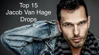 Top 15 Jacob Van Hage Drops