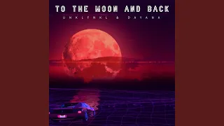 To The Moon And Back (feat. Dayana)