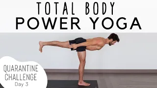 Total Body Power Yoga Flow Quarantine Challenge Day 3 | Yoga for Corona Covid-19 Virus