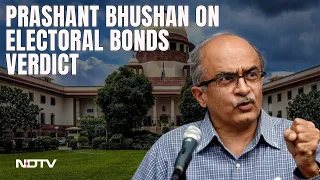 Electoral Bonds Verdict | What Prashant Bhushan Said After Supreme Court's Electoral Bonds Verdict