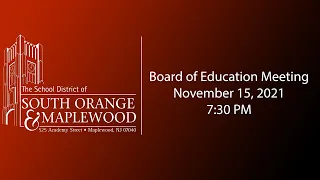 Board of Education Meeting - Public Session, November 15, 2021