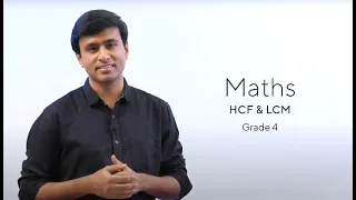 Grade 4|| MATHS || Unit 6- HCF & LCM