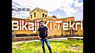 A Visit To Bikaji Ki Tekri | Most Oldest Heritage Of Bikaner | #AbhiBikanna