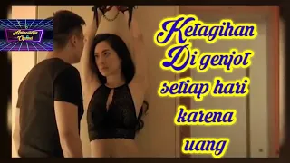 Digenjot setiap hari demi uang || Kisah film semi