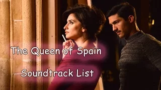 The Queen of Spain (La reina de España) OST Soundtrack list