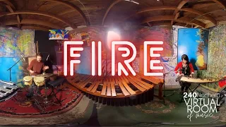 VR 360° Video - Fire by Vi An Diep, featuring Greg Samek - VRoM#1