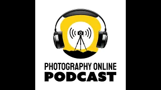 Photography Online Podcast - May 2024