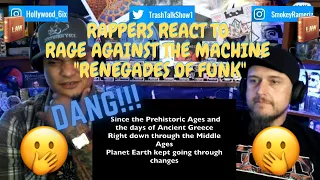 Rappers React To Rage Against The Machine "Renegades Of Funk"!!!