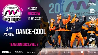 DANCE-COOL - 3rd place | TEAM JUNIORS LV2 | MOVE FORWARD DANCE CONTEST 2021