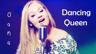 Dancing Queen - ABBA ( Oana Dima cover)