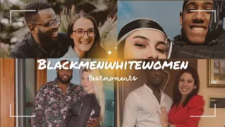 BLACKMENWHITEWOMEN- (BMWW)❤ interracial best moments