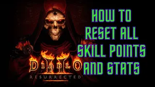 Diablo 2 Resurrected - How to Reset Skills and Stats