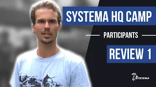 From Systema HQ Camp participants | Review 1