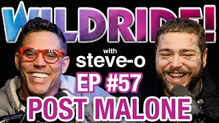 Post Malone - Steve-O's Wild Ride! Ep #57