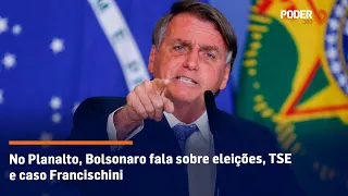 No Planalto, Bolsonaro fala sobre eleições, TSE e caso Francischini